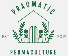 Pragmatic Permaculture